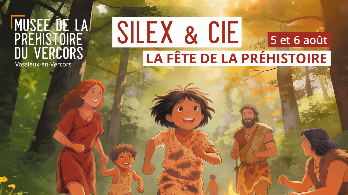 Silex et compagnie : la fête de la Préhistoire_Vassieux-en-Vercors